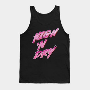 High and Dry Tank Top